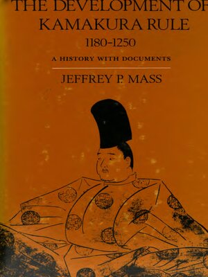 cover image of The Development of Kamakura Rule, 1180-1250